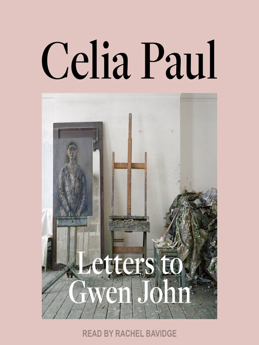 Title details for Letters to Gwen John by Celia Paul - Available